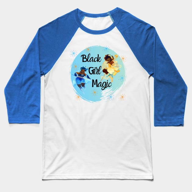 Black Girl Magic Baseball T-Shirt by TaLynn Kel's Favorite Things